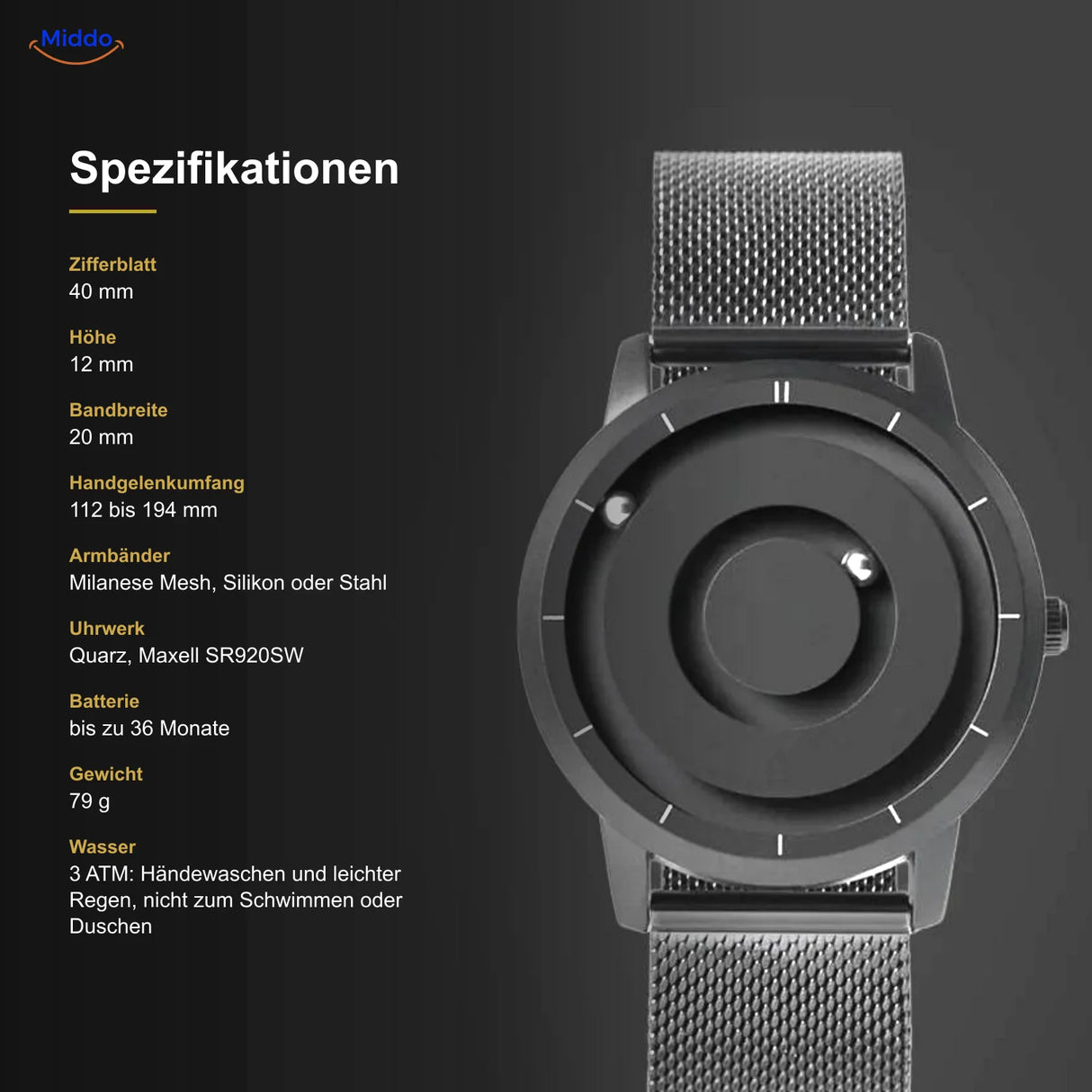Spezifikationen der Magnetic Watch: Zifferblatt 40 mm, 12 mm hoch, 3 ATM wasserfest