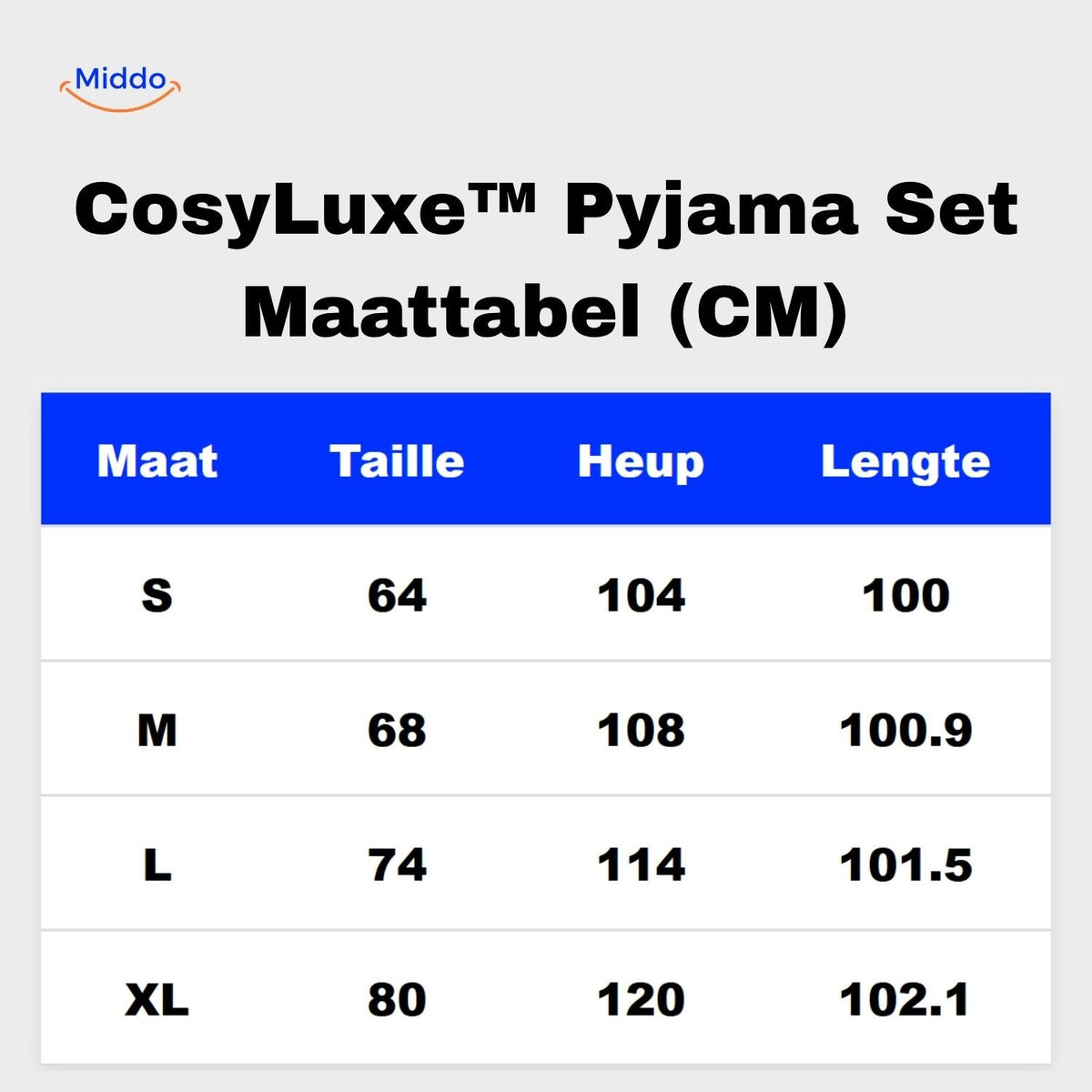 Die Größentabelle für das Cosyluxe Pyjama-Set von S bis XL in cm finden Sie auf www.middo.de